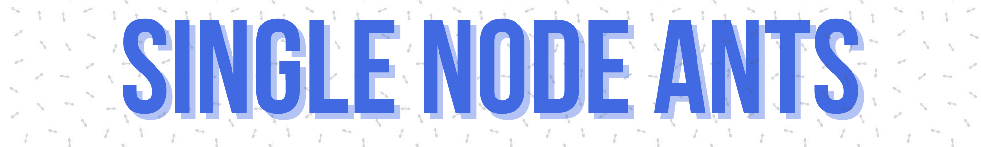 single node ants